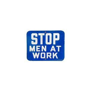 Vintage Railroad "STOP MEN AT WORK" Sign (Porcelain)